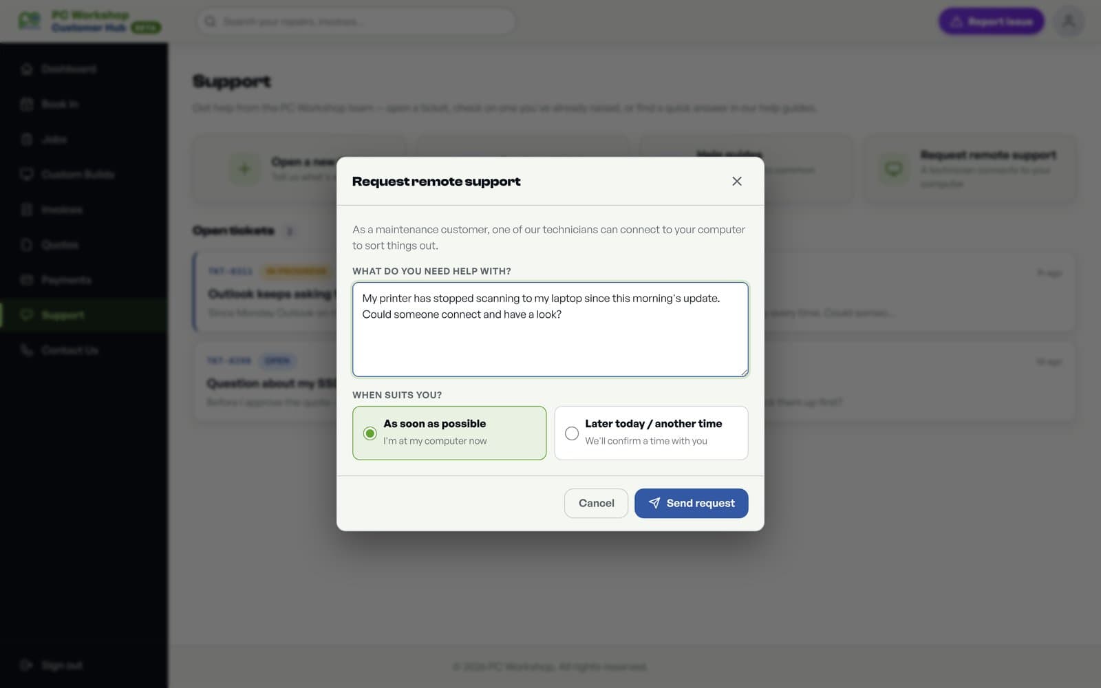 Ask for remote support now or at a time that suits
